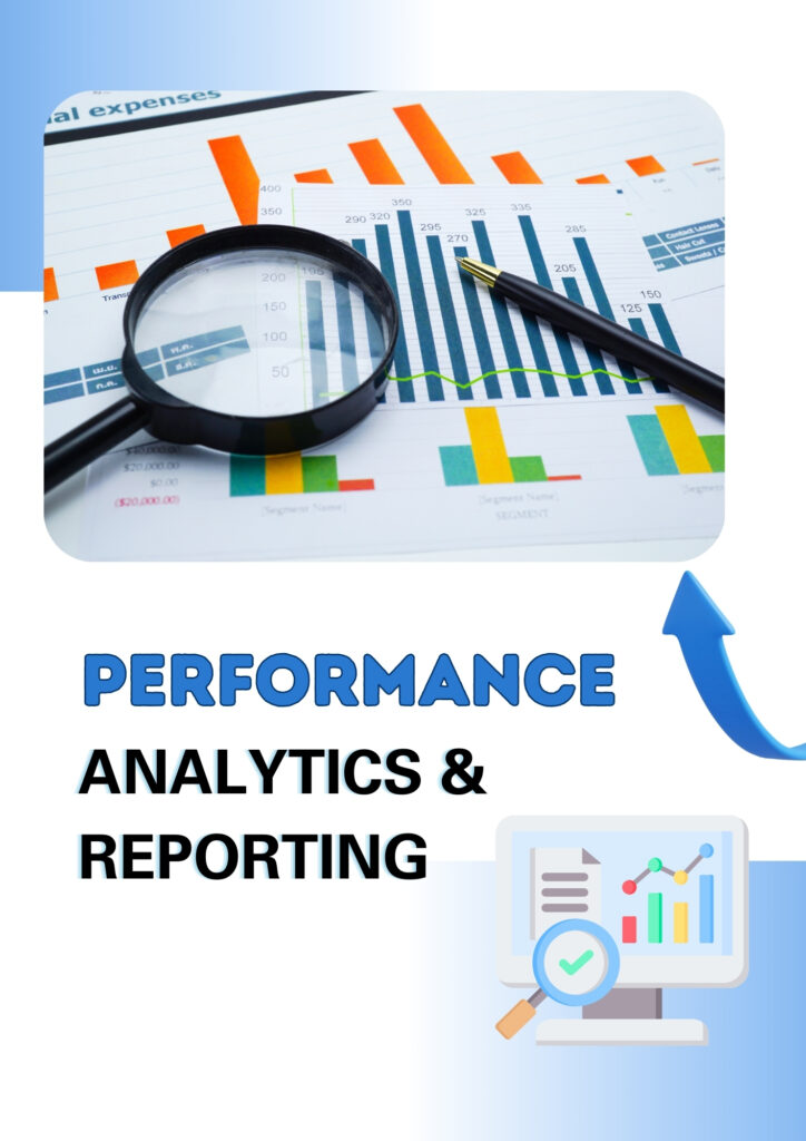 Performance Analytics & Reporting