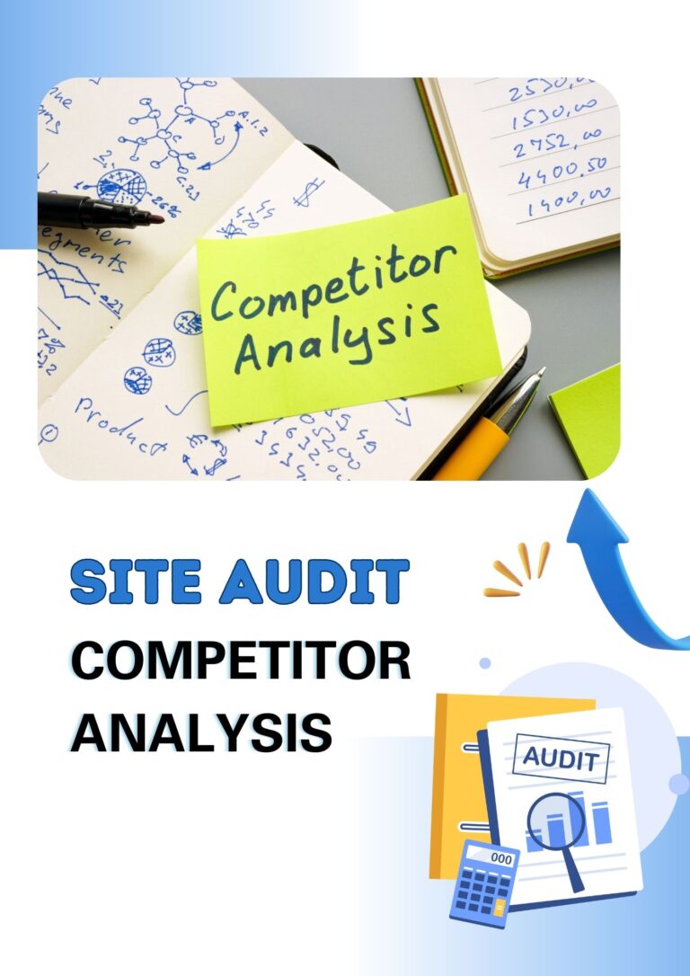 Site Audit & Competitor Analysis