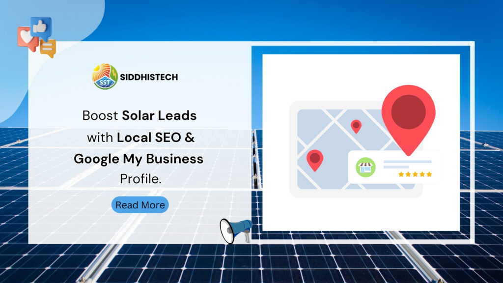 Boost Solar Leads with Local SEO & Google Business Profile